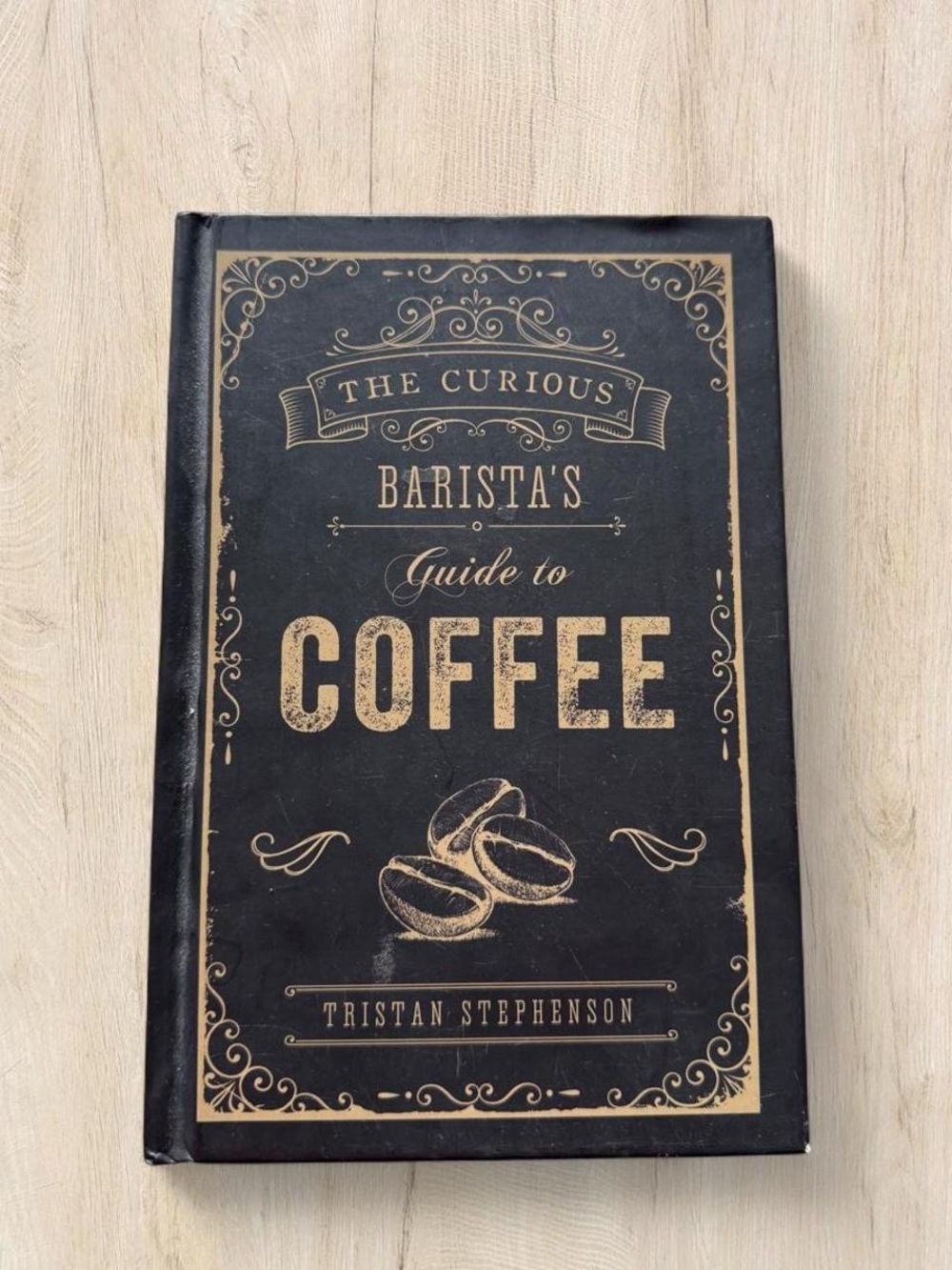The Curious Barista's Guide to Coffee Book